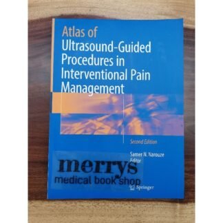 [Full Color /BW] Atlas of Ultrasound Guided Procedures in Interventional Pain Management