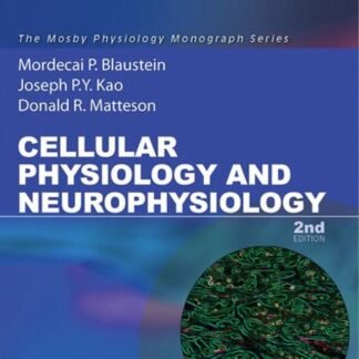 Buku Kedokteran Cellular Physiology and Neurophysiology 2e