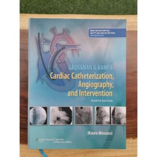 [Full Color /BW] Grossman and Baim Cardiac Catheterization