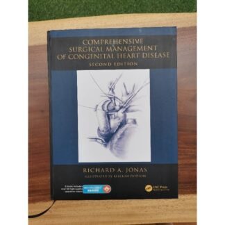 Comprehensive Surgical Management of Congenital Heart Disease 2nd Edition 2014