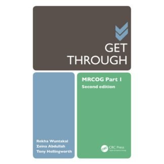 Get Through MRCOG Part 1 2nd Edition 2021
