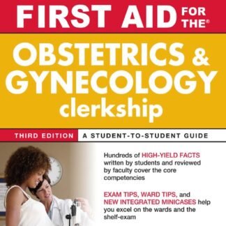 Buku Kedokteran First Aid for the Obstetric and Gunecology Clerkship 3e