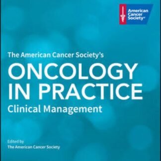 The American Cancer Society Oncology in Practice 2018