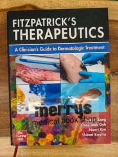 Fitzpatrick's Therapeutics_ A Clinician's Guide to Dermatologic 2023