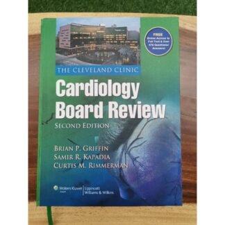 Buku Kedokteran The Cleveland Clinic Cardiology Board Review 2e