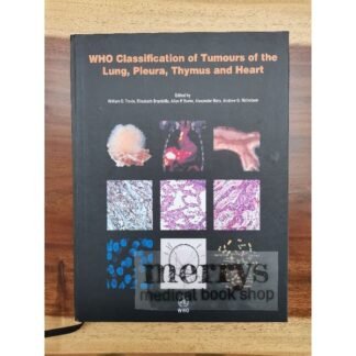 [Full Color /BW] WHO Classification of Tumours of the Lung Pleura and Heart 2014