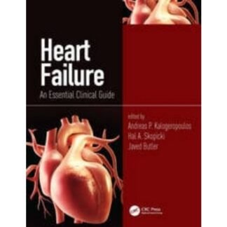 [Full Color /BW] Heart Failure An Essential Clinical Guide 2023