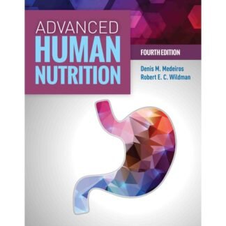 [Full Color /BW] Advanced Human Nutrition 4th Edition 2019