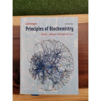 Lehninger Principles of Biochemistry 6th Edition