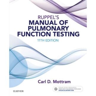 [Full Color /BW] Ruppels Manual of Pulmonary Function Testing 11th Edition 2018
