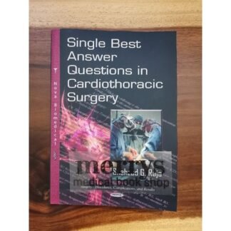 Single Best Answer Questions in Cardiothoracic Surgery 2014