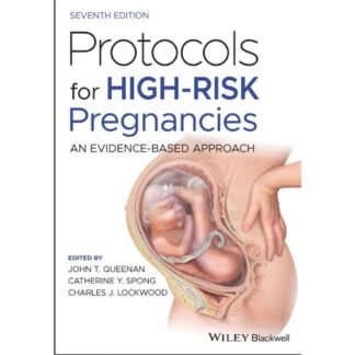 Buku Kedokteran Protocols for High Risk Pregnancies 7th Edition 2021