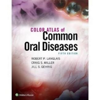 [Full Color /BW] Color Atlas of Oral Diseases 5e 2017