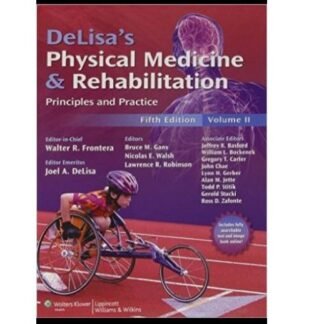 DeLisa Physical Medicine and Rehabilitation 5e