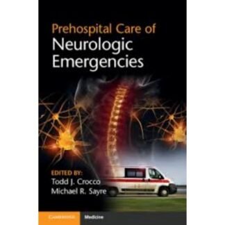 Prehospital Care of Neurologic Emergencies 2014