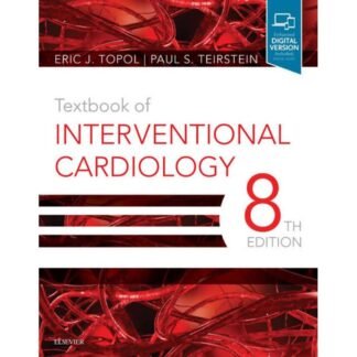 Textbook of Interventional Cardiology 8e topol