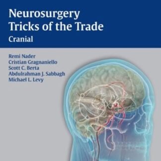 Neurosurgery Trick and Trade Cranial