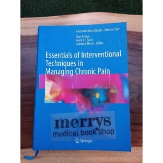 [Full Color /BW] Essentials of Interventional Techniques in Managing Chronic Pain 2018