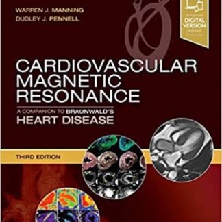 Buku Kedokteran Cardiovascular Magnetic Resonance Braunwald 3e 2019