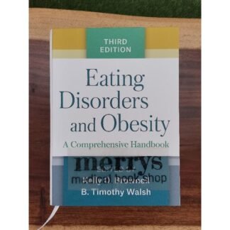 Eating Disorder and Obesity 3rd Edition 2017