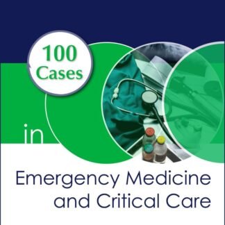 100 Cases in Emergency Medicine 2018