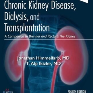 Chronic Kidney Disease Dialysis and Transplantation 4e 2019
