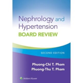 [Full Color /BW] Nephrology and Hypertension Board Review 2nd Edition