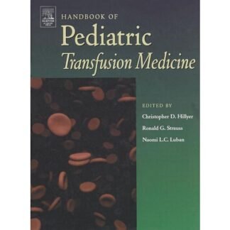 Handbook of Pediatric Transfusion Medicine 2004