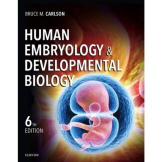 [Full Color /BW] Human Embryology and Development Biology 6th Edition 2019