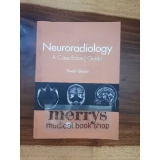 [Full Color /BW] Neuroradiology A Case Based Guide 2021