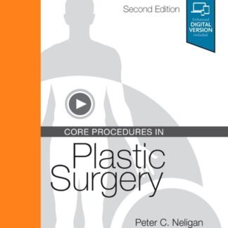 Core Procedures in Plastic Surgery 2e 2020