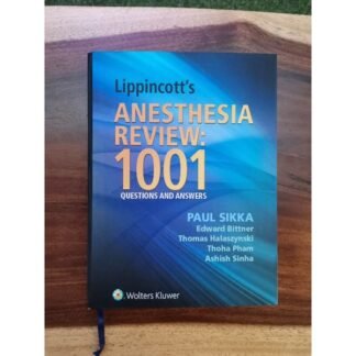 Lippincott Anesthesia Review 1001
