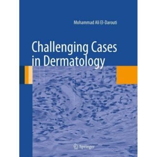 [Full Color /BW] Challenging Cases in Dermatology 2013