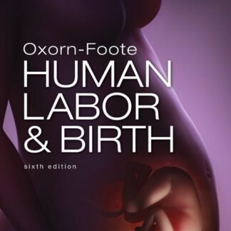 Buku Kedokteran Oxorn Foote Human Labor and Birth 6e