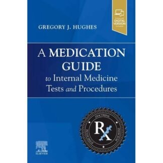 [Full Color /BW] A Medication Guide to Internal Medicine Test and Procedures 2022