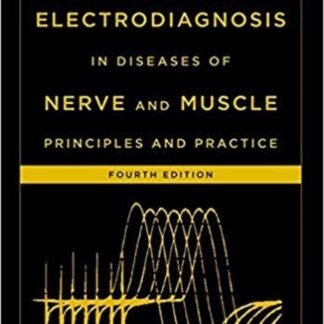 Buku Kedokteran Electrodiagnosis in Disease of Nerves and Muscle 4e