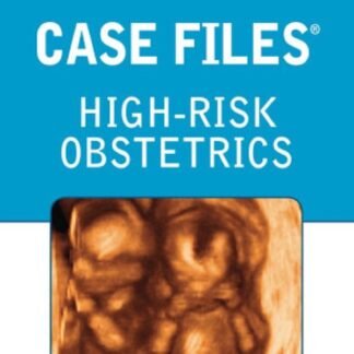 Buku Kedokteran Case Files High Risk Obstetric
