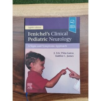 Fenichels Clinical Pediatric Neurology 8e 2019