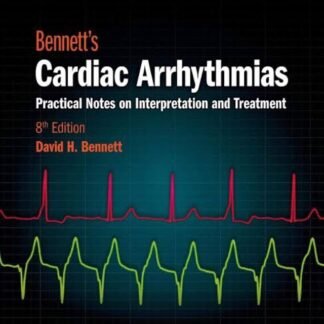 Buku Kedokteran Bennetts Cardiac Arrhythmias 8e