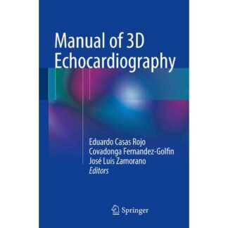 [Full Color /BW] Manual of 3D Echocardiography