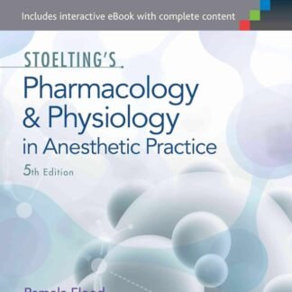 Buku Kedokteran Stoelting Pharmacology and Physiology in Anesthetic Practice 5e