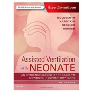 [Full Color /BW] Assisted Ventilation in the Neonate 6th edition 2017