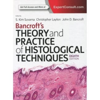[Full Color /BW] Bancroft's Theory and Practice of Histological Techniques 8th Edition