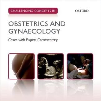 Challenging Concept in Obstetric and Gynecology