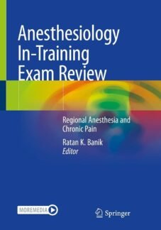 Anesthesiology In-Training Exam Review 2022