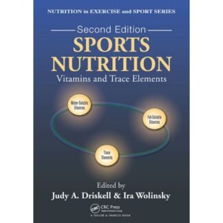 Sport Nutrition Vitamin and Trace Elements 2nd Edition 2006