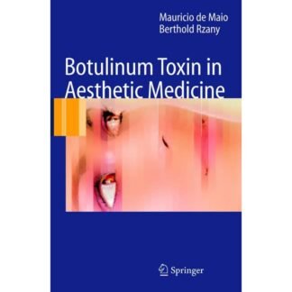 Botulinum Toxin in Aesthetic Medicine