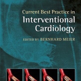 [Full Color /BW] Current Best Practice in Interventional Cardiology