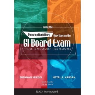 [Full Color /BW] Acing The GI Board Exam The Pancreatobilliary 2018