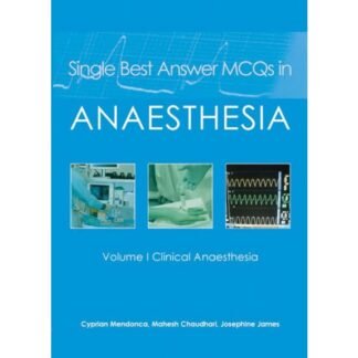 Single Best Answers MCQs in Anesthesia